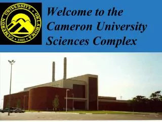Welcome to the Cameron University Sciences Complex