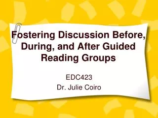 Fostering Discussion Before, During, and After Guided Reading Groups