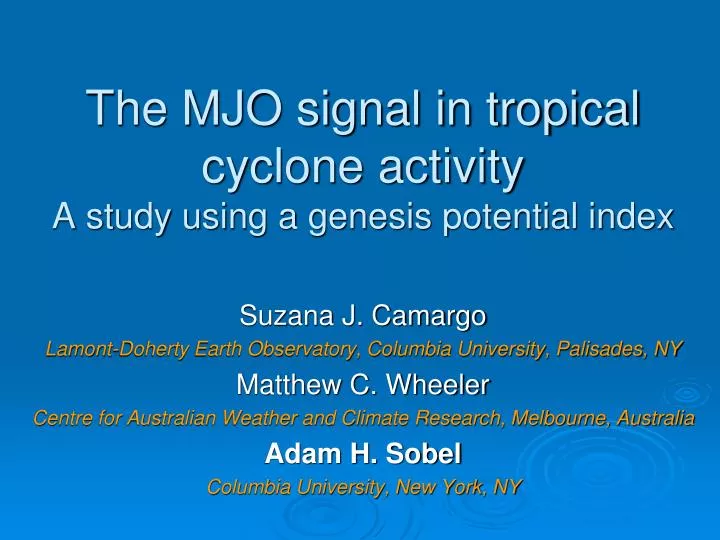 the mjo signal in tropical cyclone activity a study using a genesis potential index