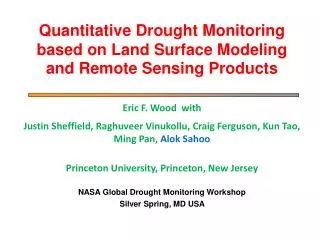Quantitative Drought Monitoring based on Land Surface Modeling and Remote Sensing Products