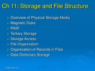 Ch 11: Storage and File Structure