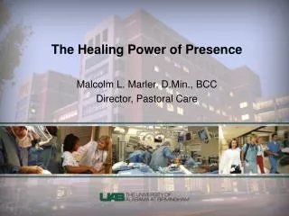 The Healing Power of Presence
