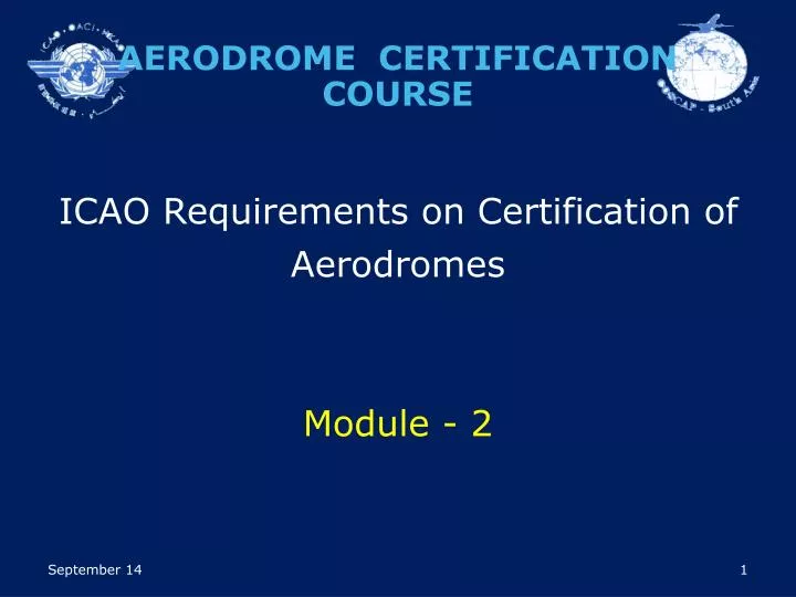 icao requirements on certification of aerodromes module 2