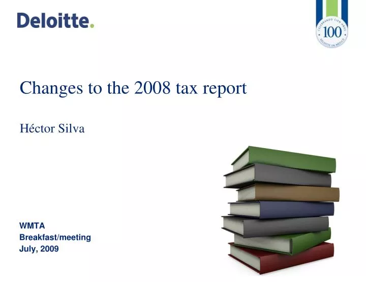 changes to the 2008 tax report h ctor silva