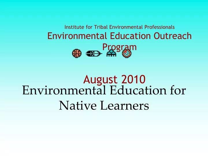 institute for tribal environmental professionals environmental education outreach program
