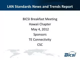 LAN Standards News and Trends Report
