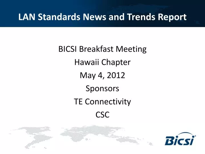lan standards news and trends report