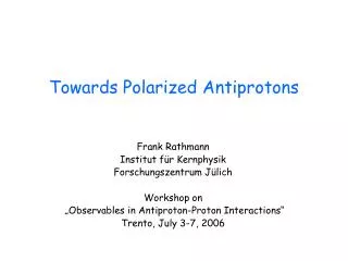 Towards Polarized Antiprotons