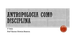 antropologia como disciplina