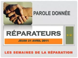 les semaines de la r paration