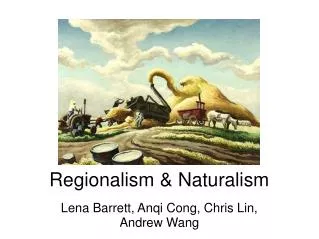 Regionalism &amp; Naturalism