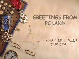 GREETINGS FROM POLAND