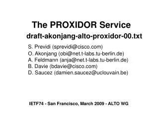 IETF74 - San Francisco, March 2009 - ALTO WG