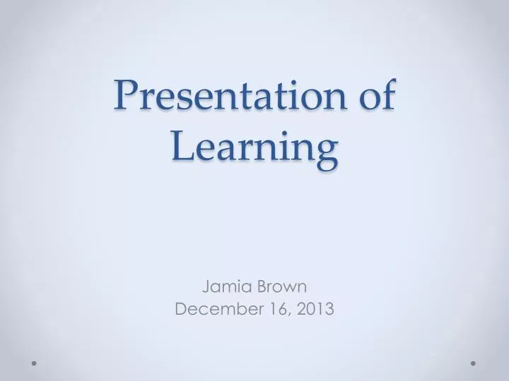 presentation of learning