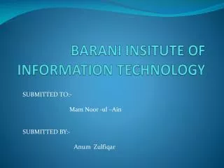 BARANI INSITUTE OF INFORMATION TECHNOLOGY