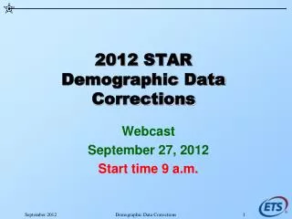 2012 STAR Demographic Data Corrections