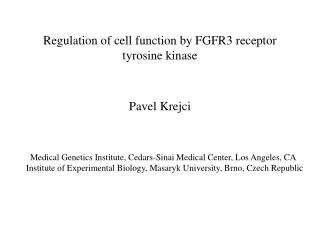 Regulation of cell function by FGFR3 receptor tyrosine kinase