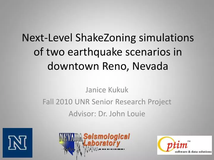 next level shakezoning simulations of two earthquake scenarios in downtown reno nevada