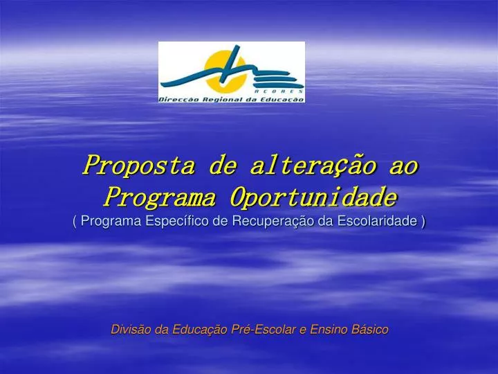 proposta de altera o ao programa oportunidade programa espec fico de recupera o da escolaridade