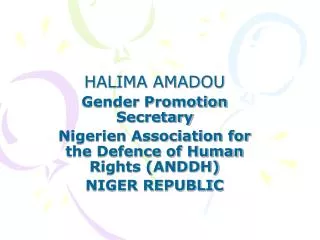 HALIMA AMADOU Gender Promotion Secretary