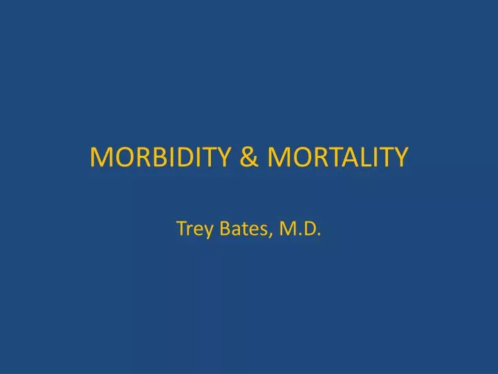 morbidity mortality