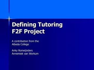 Defining Tutoring F2F Project
