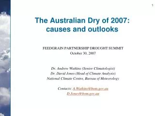 The Australian Dry of 2007: causes and outlooks