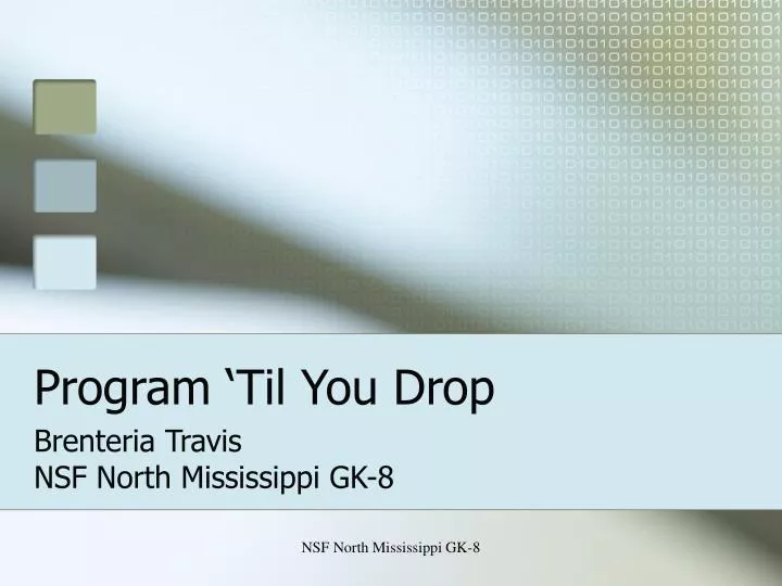 program til you drop