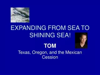 EXPANDING FROM SEA TO SHINING SEA!