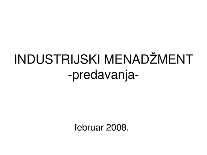 industrijski menad ment predavanja