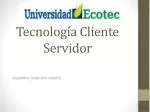 Tecnología Cliente Servidor - slide 1