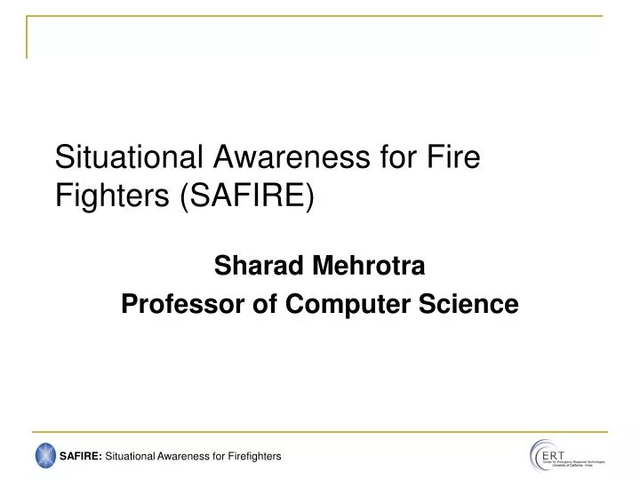 situational awareness for fire fighters safire