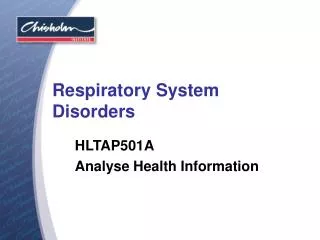 Respiratory System Disorders