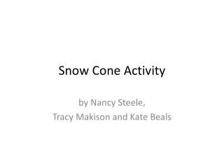 Snow Cone Activity