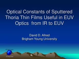 Optical Constants of Sputtered Thoria Thin Films Useful in EUV Optics from IR to EUV