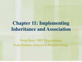 Chapter 11: Implementing Inheritance and Association