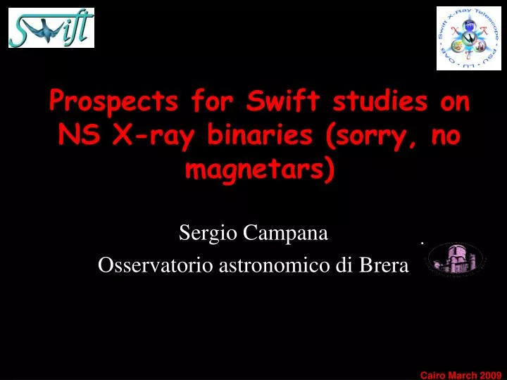 prospects for swift studies on ns x ray binaries sorry no magnetars