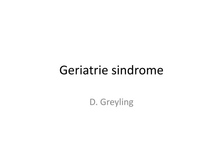geriatrie sindrome