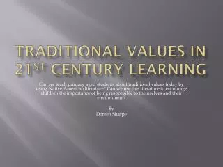 Traditional values in 21 st century learning