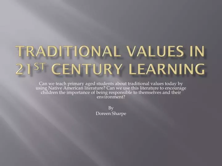 traditional values in 21 st century learning