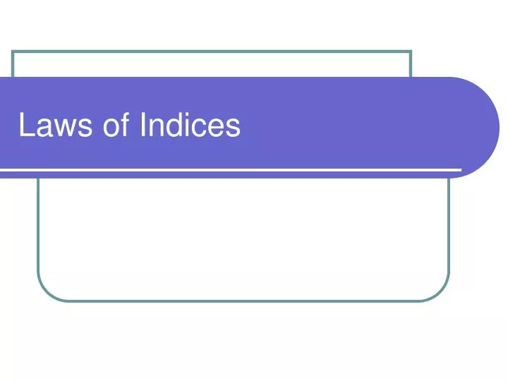 laws of indices