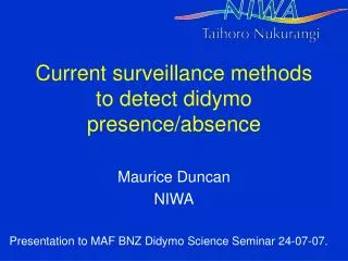 Current surveillance methods to detect didymo presence/absence