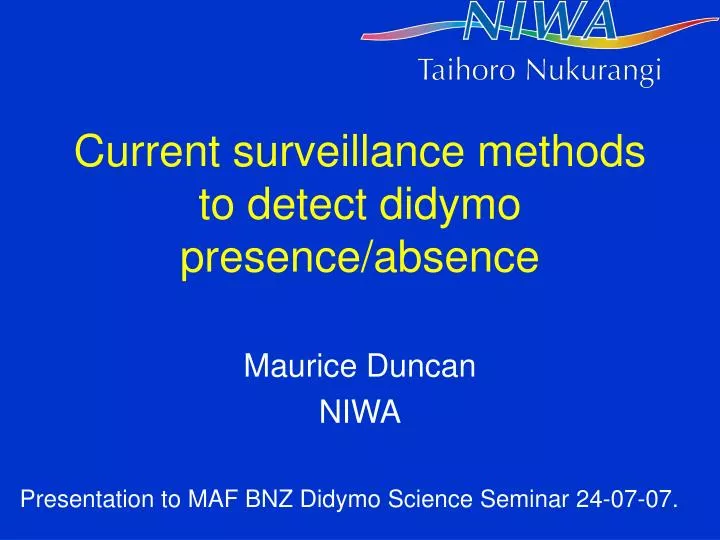 current surveillance methods to detect didymo presence absence