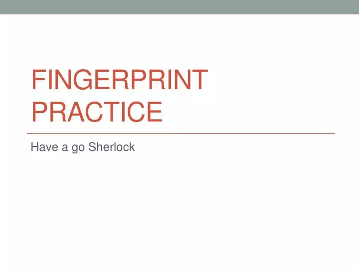 fingerprint practice