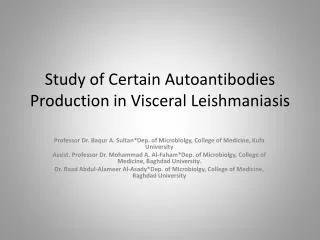 Study of Certain Autoantibodies Production in Visceral Leishmaniasis