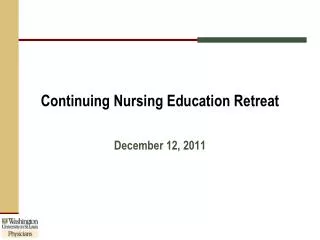 Continuing Nursing Education Retreat