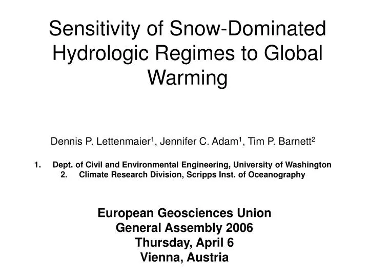 sensitivity of snow dominated hydrologic regimes to global warming