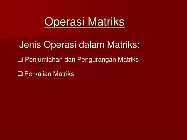 operasi matriks