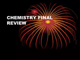 CHEMISTRY FINAL REVIEW