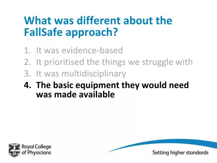 what was different about the fallsafe approach
